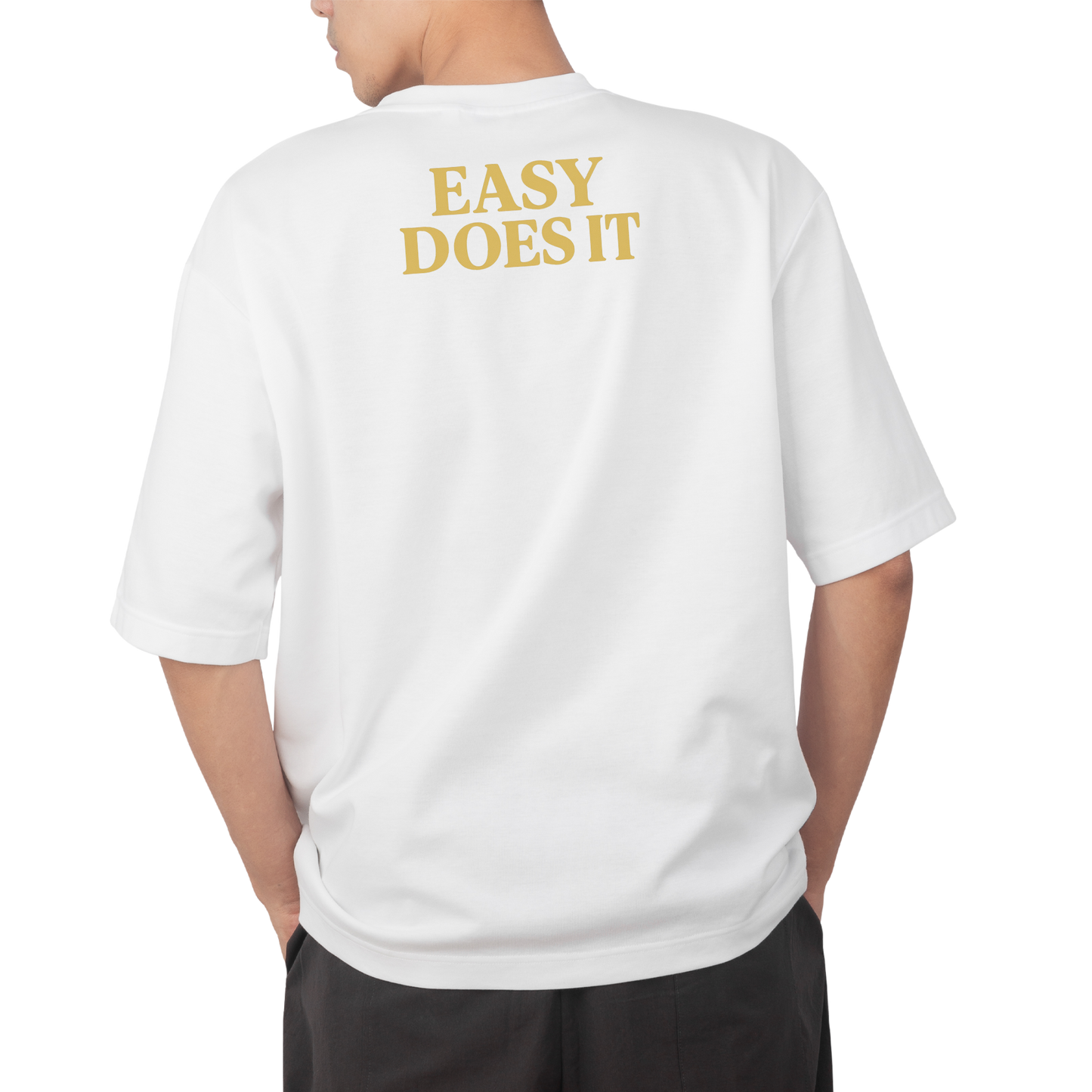 Easy Does it - T-shirts
