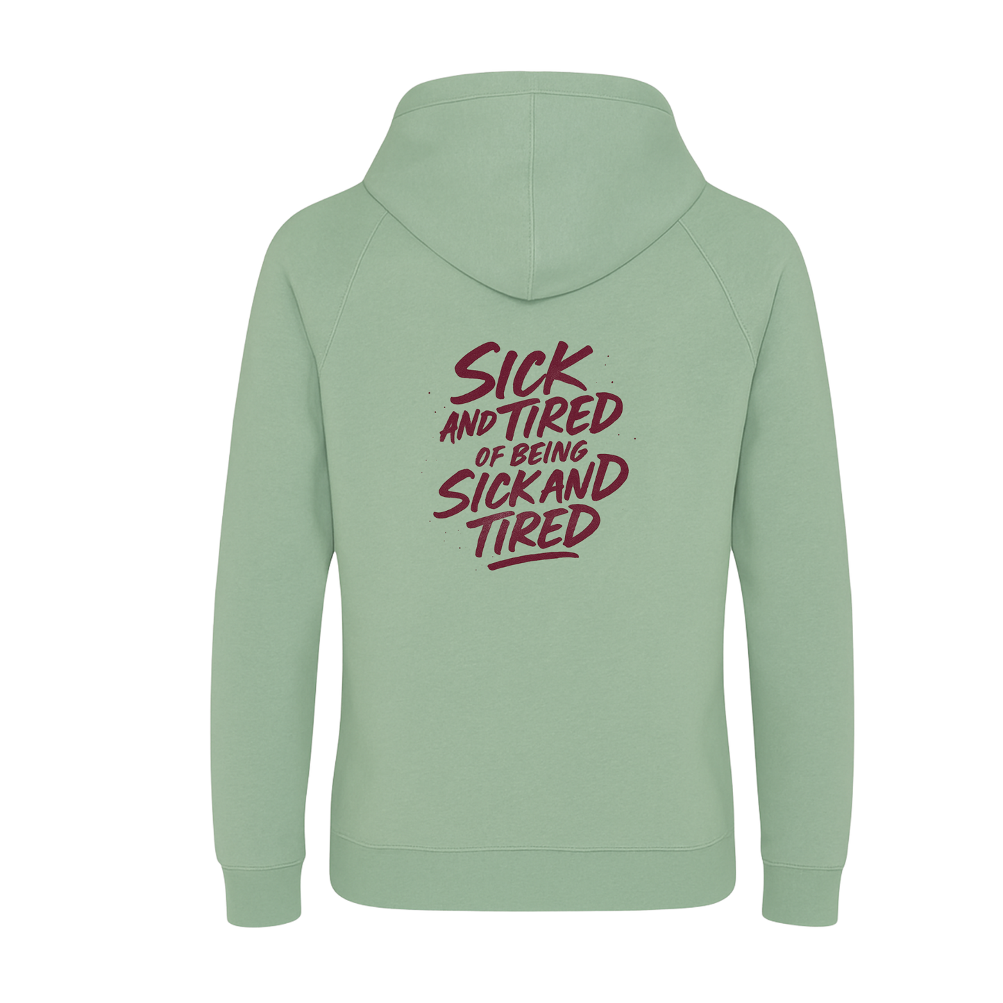 Sick n Tired Premium Hoodie (Dusty Green Hoodie with colour Variant logo)