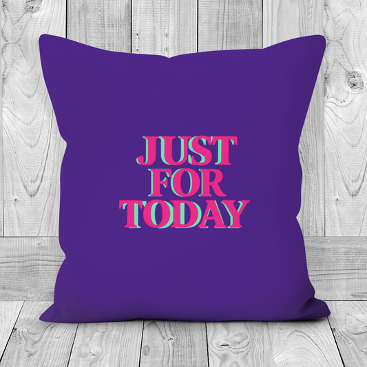 Just for today Cushions - Purple