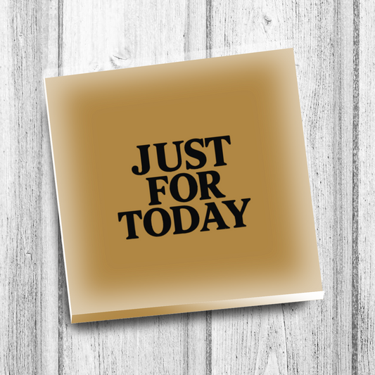 Glass Coaster - Just For Today