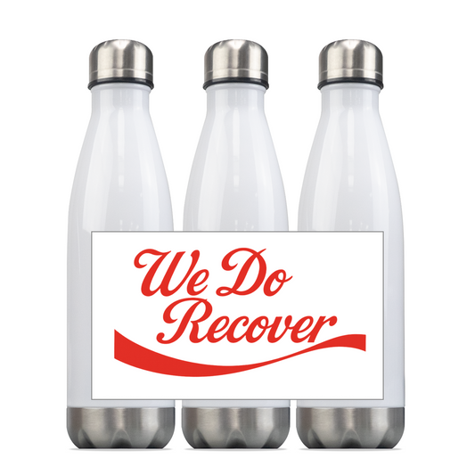 We Do Recover - slim neck water bottle