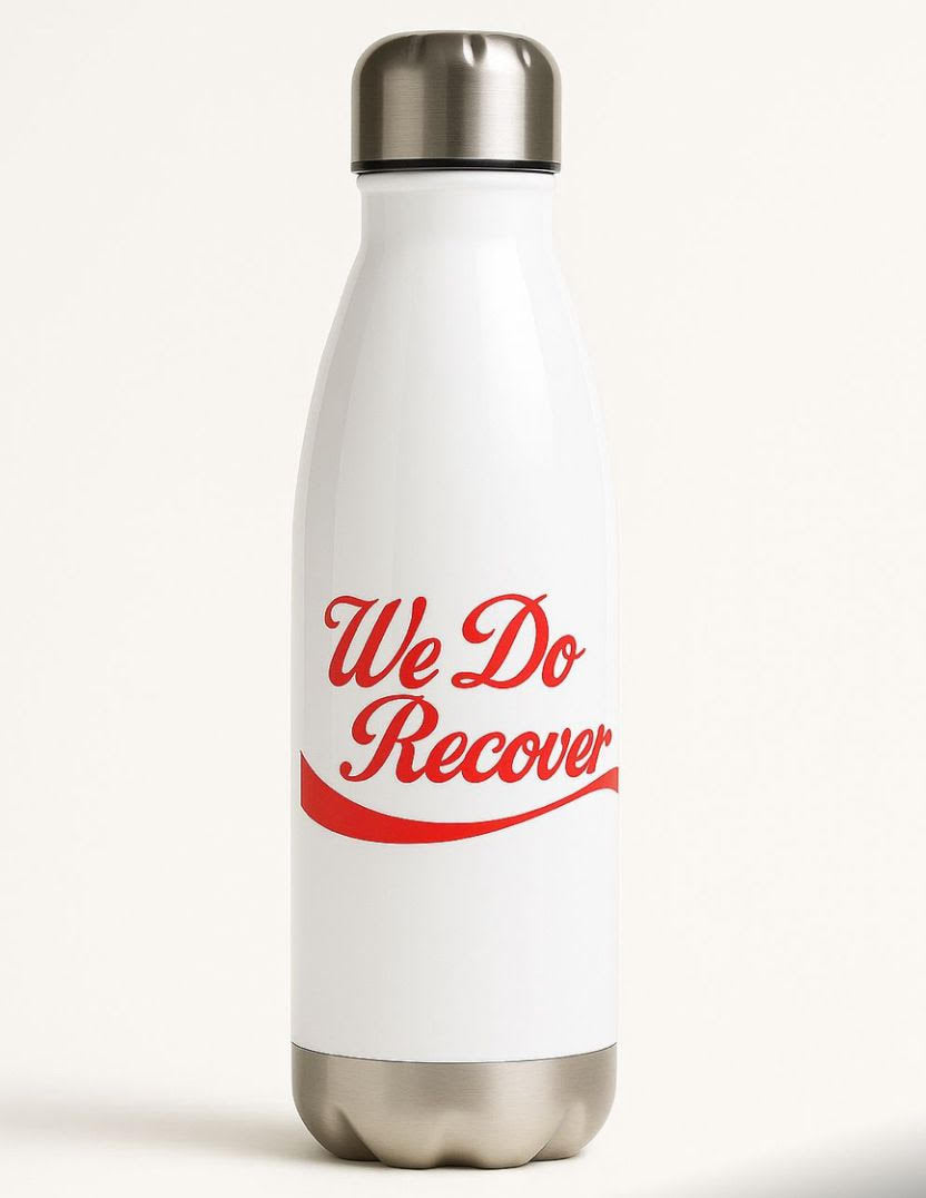 We Do Recover - slim neck water bottle