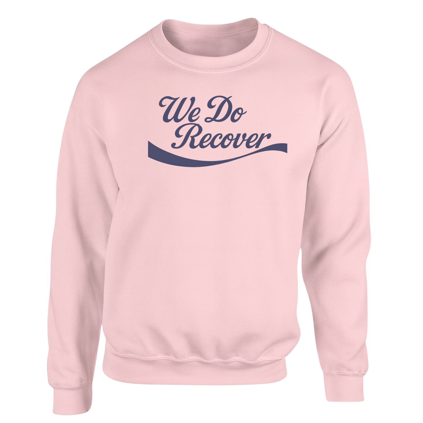 " We Do Recover " Sweatshirts (Colour Variants) Grey Print