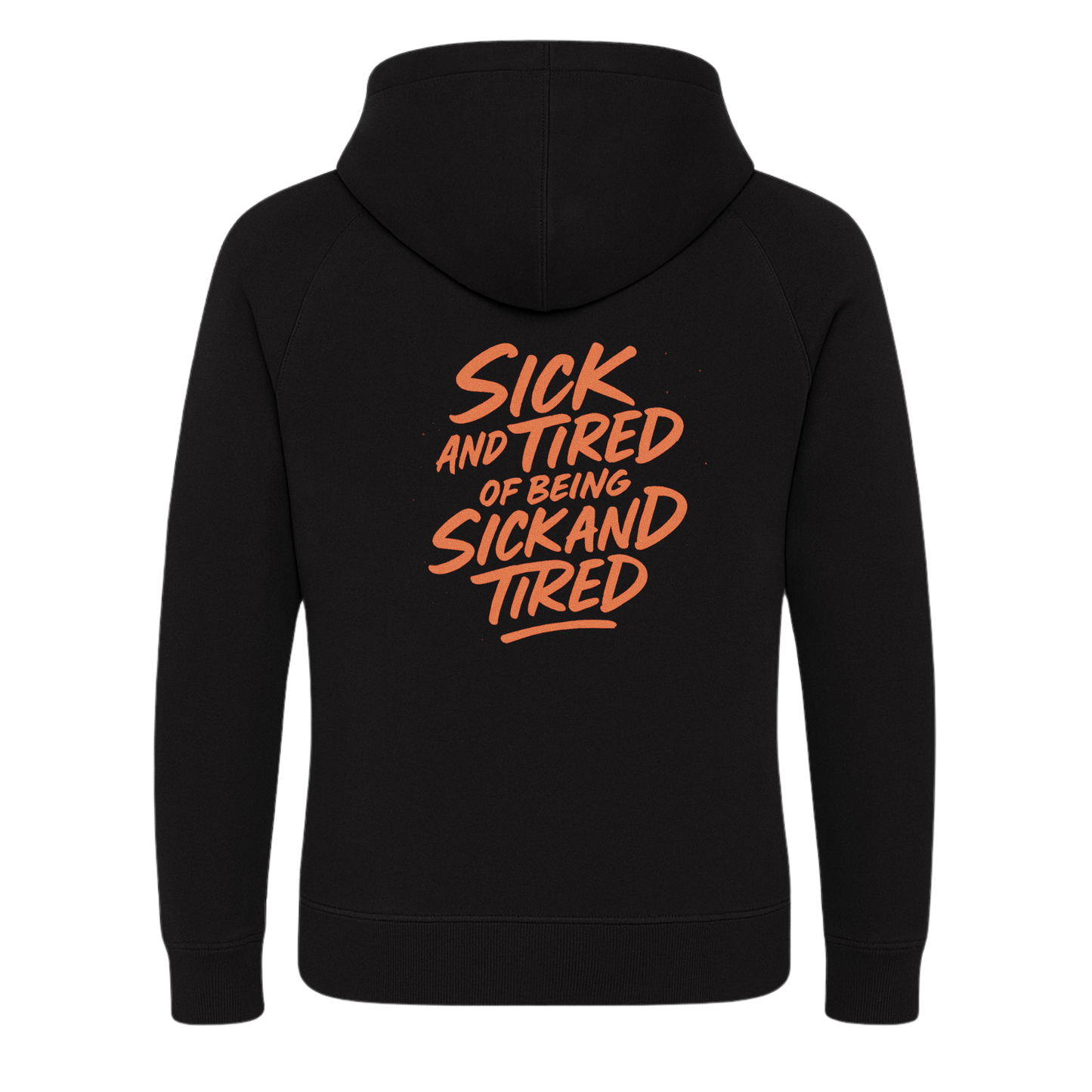 Sick n Tired  Premium Hoodie (Black Hoodie  with colour variant logo)
