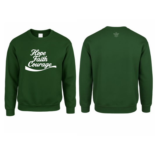 Hope Faith Courage Sweatshirts (Front)