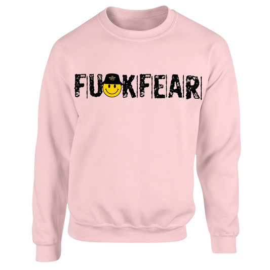 FuXk Fear Sweatshirts (multi colours)