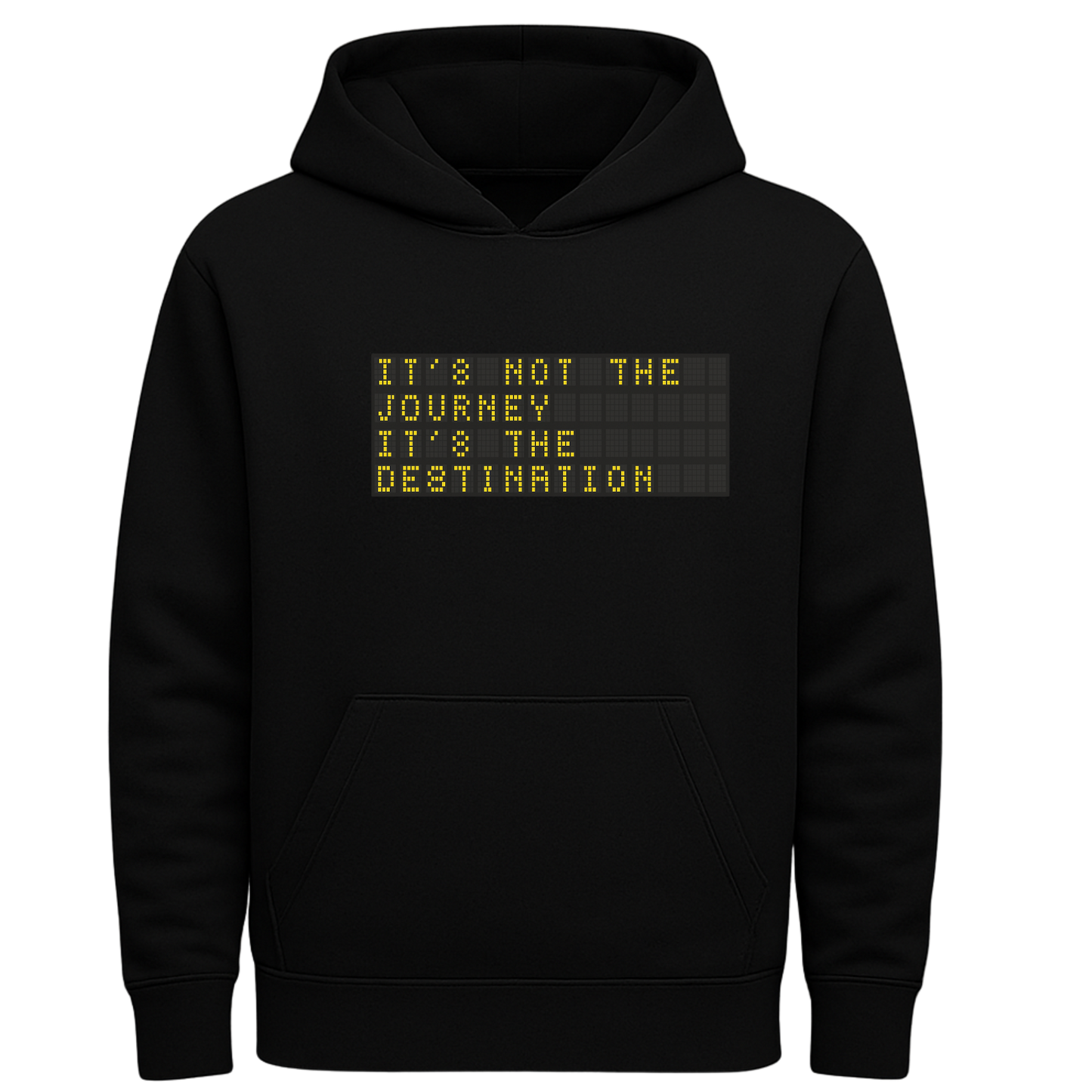 Journey not the Destionation  Hoodies (multi colours)