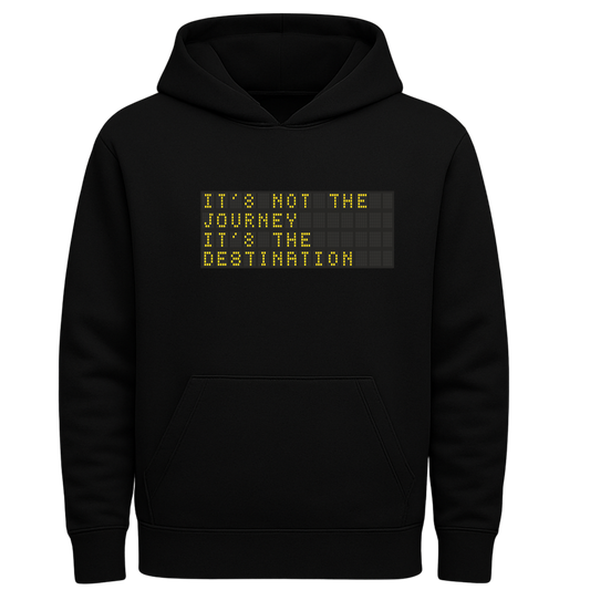 Journey not the Destionation  Hoodies (multi colours)
