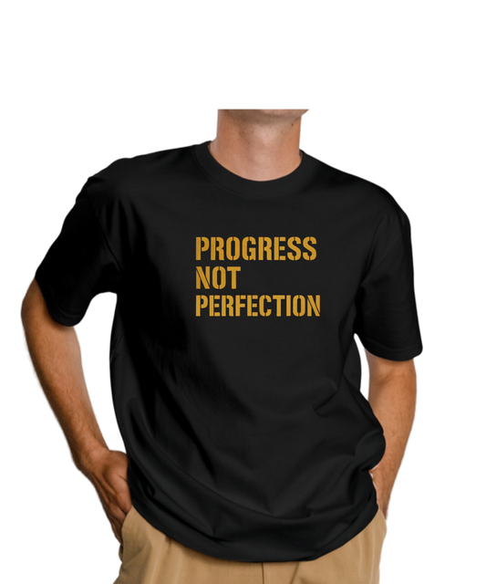 Progress Not Perfection T-shirt - See images for different colourways