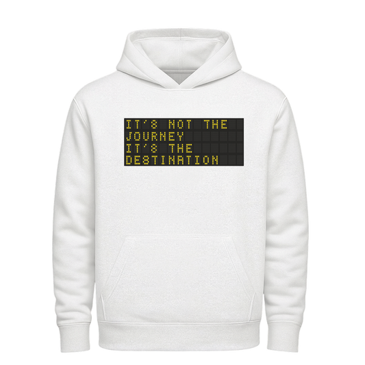 Journey not the Destionation  Hoodies (multi colours)