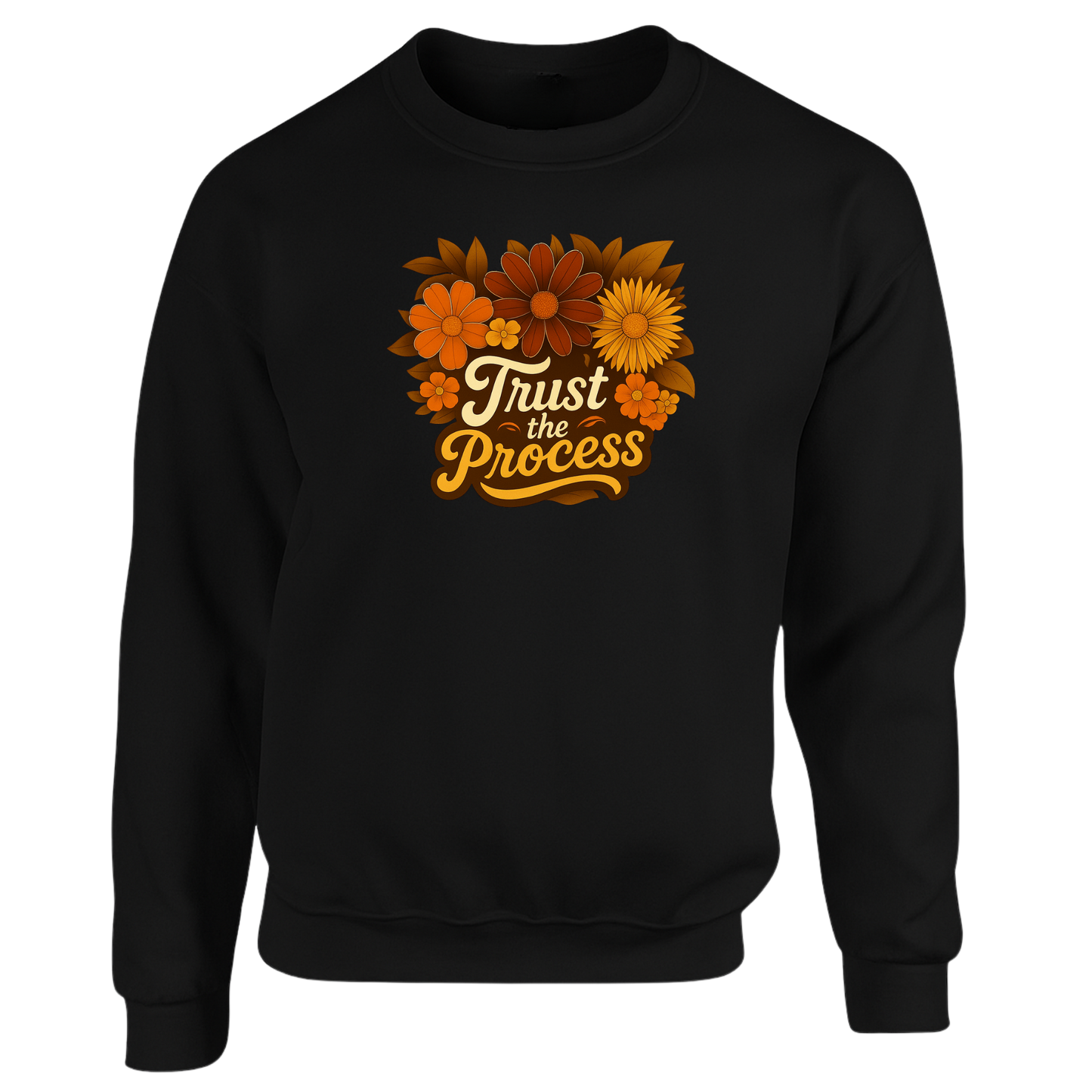 Trust The Process Sweatshirt