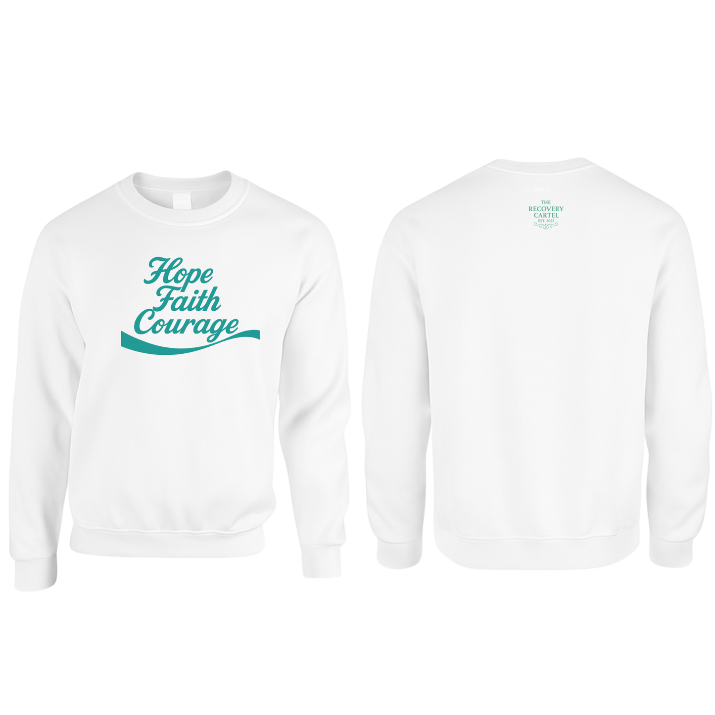 Hope Faith Courage Sweatshirts (Front) See images for different colourways