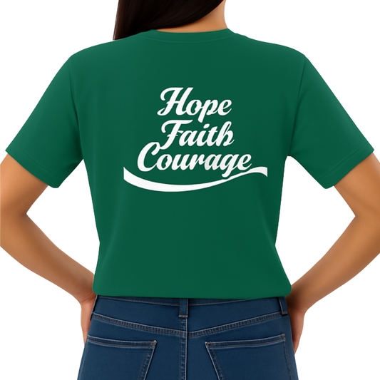 Hope Faith Courage T-Shirts See images for different colourways