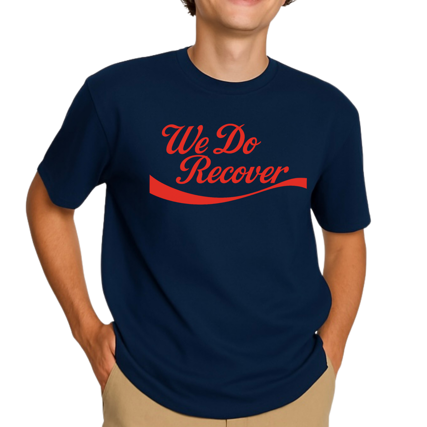 We Do Recover  - T-Shirt (Different Colour Variant) Red Print