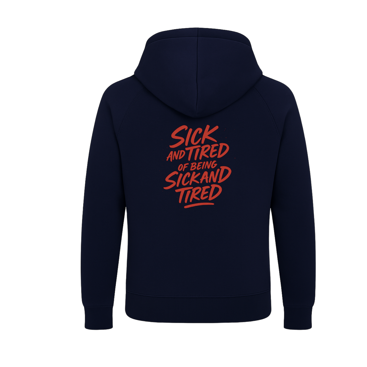 Sick n Tired  Premium Hoodie (Navy Hoodie with colour variant logo)