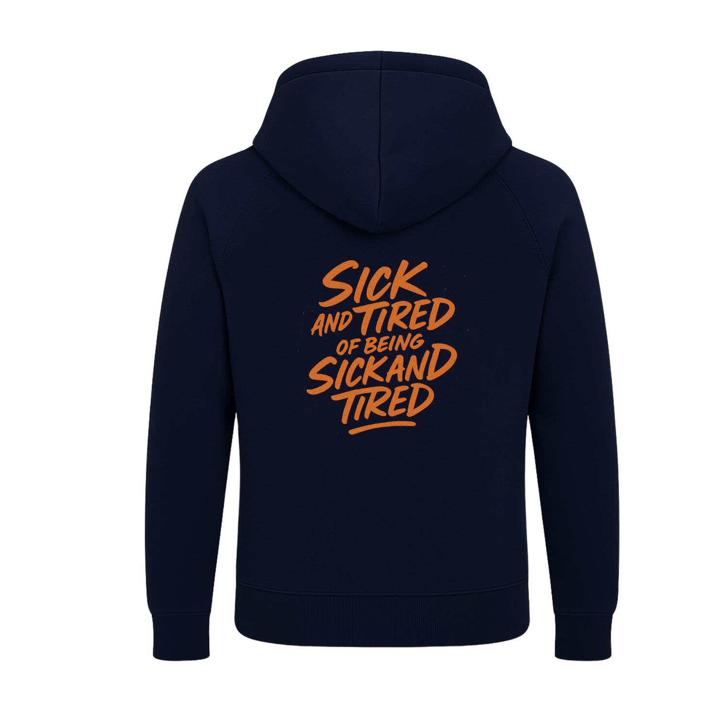 Sick n Tired  Premium Hoodie (Navy Hoodie with colour variant logo)