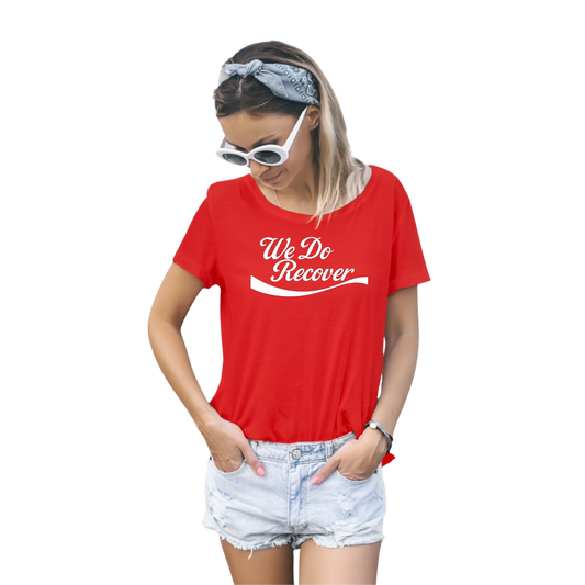 We Do Recover  - T-Shirt  Red with white print