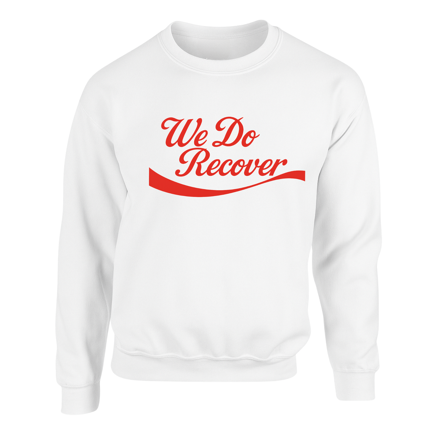 " We Do Recover " Sweatshirts (Black / White / Navy)