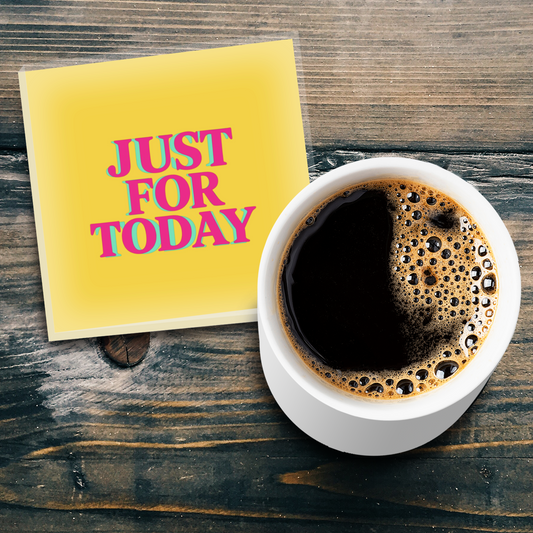 Glass Coaster - Just For Today - Yellow