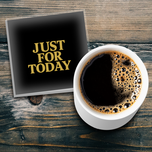 Glass Coaster - Just For Today