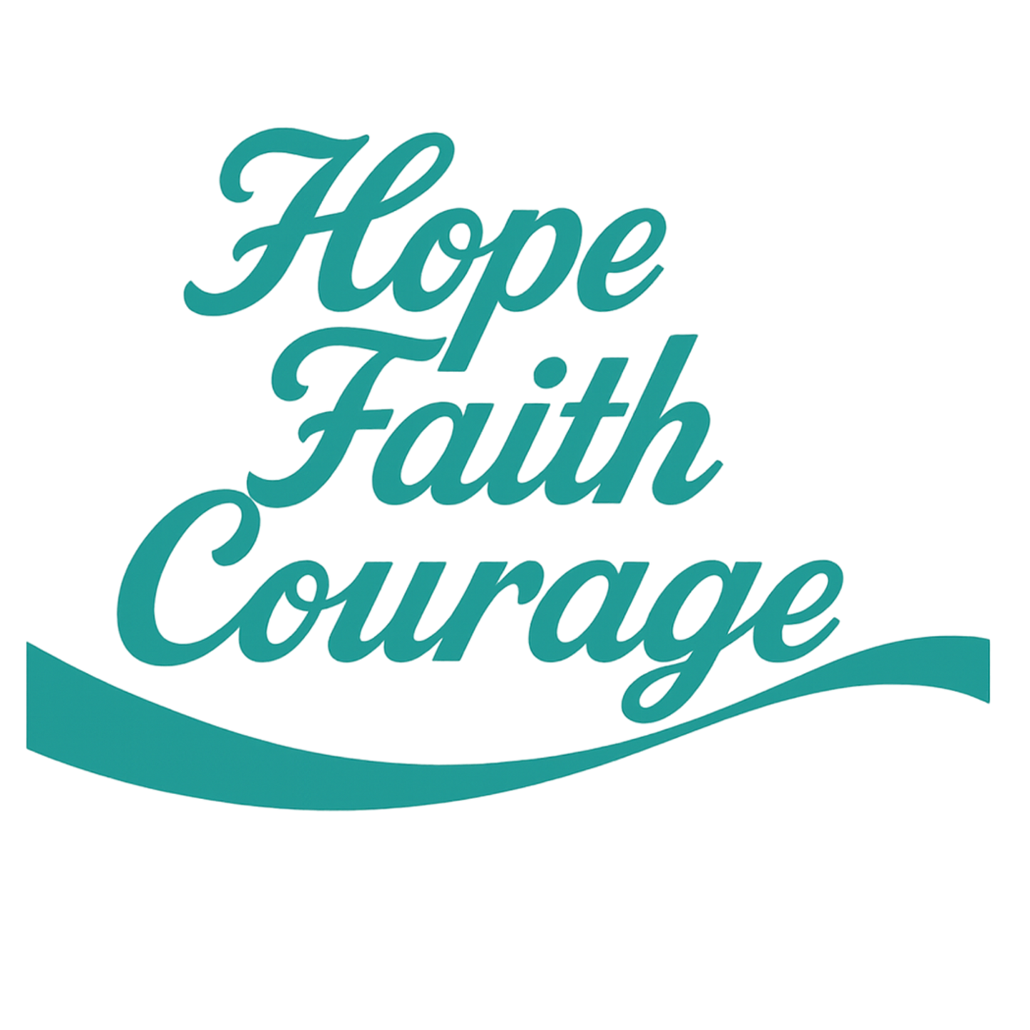 Hope Faith Courage