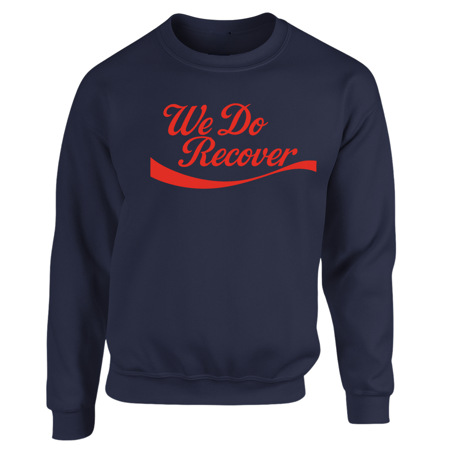 " We Do Recover " Sweatshirts (Black / White / Navy)