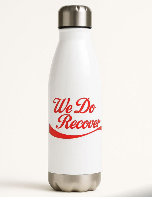 We Do Recover - slim neck water bottle